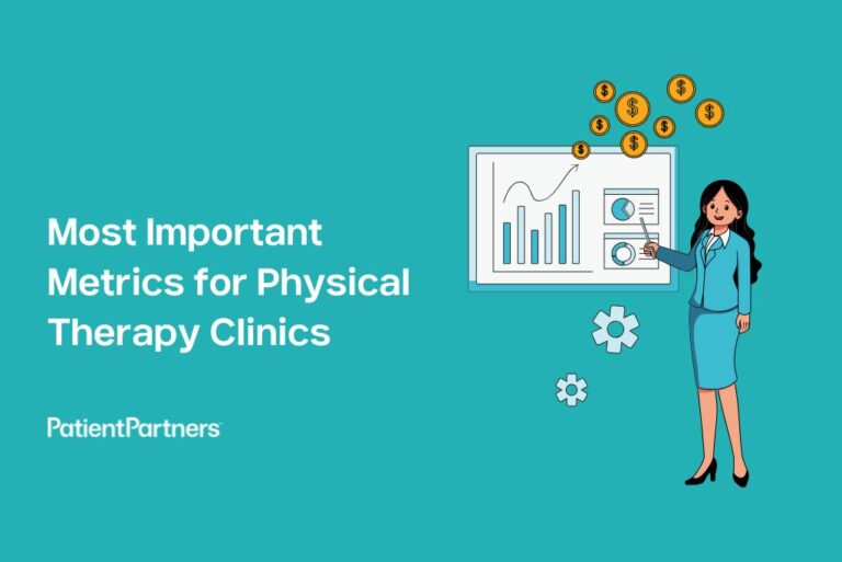 The 7 Most Important Metrics for Physical Therapy Clinics: A Practical Guide